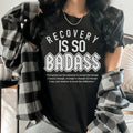 Recovery Is So Badass Tee - WonderingCloth