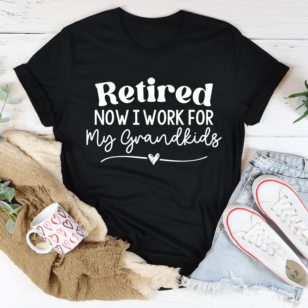 Retired Now I Work From My Grandkids Tee - WonderingCloth