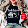 Santa Put Some Mental Stability Under The Tree For Me Tee - WonderingCloth