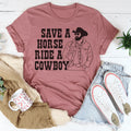 Save A Horse Ride A Cowboy Tee - WonderingCloth