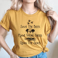 Save The Bees Plant More Trees Clean The Seas Tee - WonderingCloth