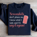 Screenshots Don't Phase Me Sweatshirt - WonderingCloth