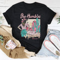 She Humbles Herself Cowgirl Tee - WonderingCloth