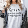 She's A 10 But Has Road Rage An Attitude Problem And Drinks Iced Coffee As A Meal Tee - WonderingCloth