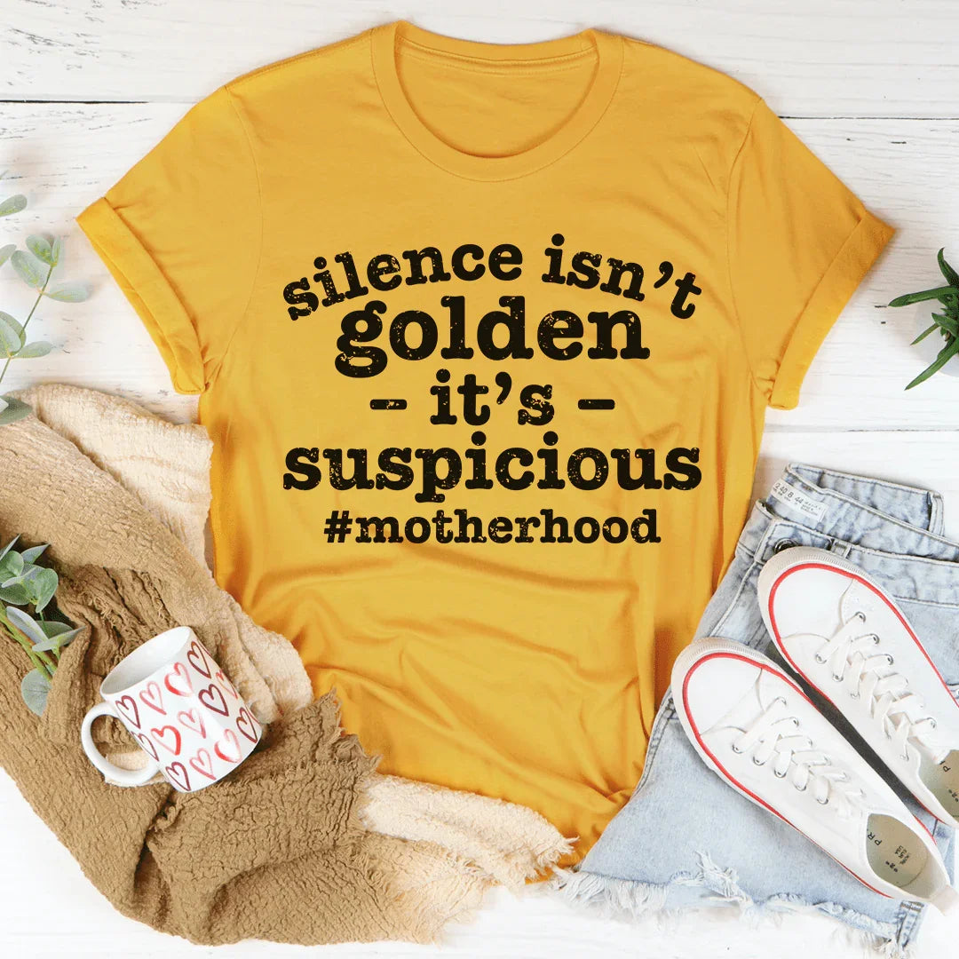 Silence Isn't Golden Tee - WonderingCloth