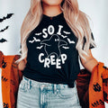 So I Creep Tee - WonderingCloth