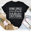 Some Girls Love Beards & Tattoos Tee - WonderingCloth