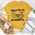 Soul Full Of Sunshine Tee - WonderingCloth