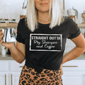 Straight Outta Dry Shampoo & Coffee Tee - WonderingCloth