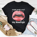 Stupid People Aren't My Bloodtype Tee - WonderingCloth