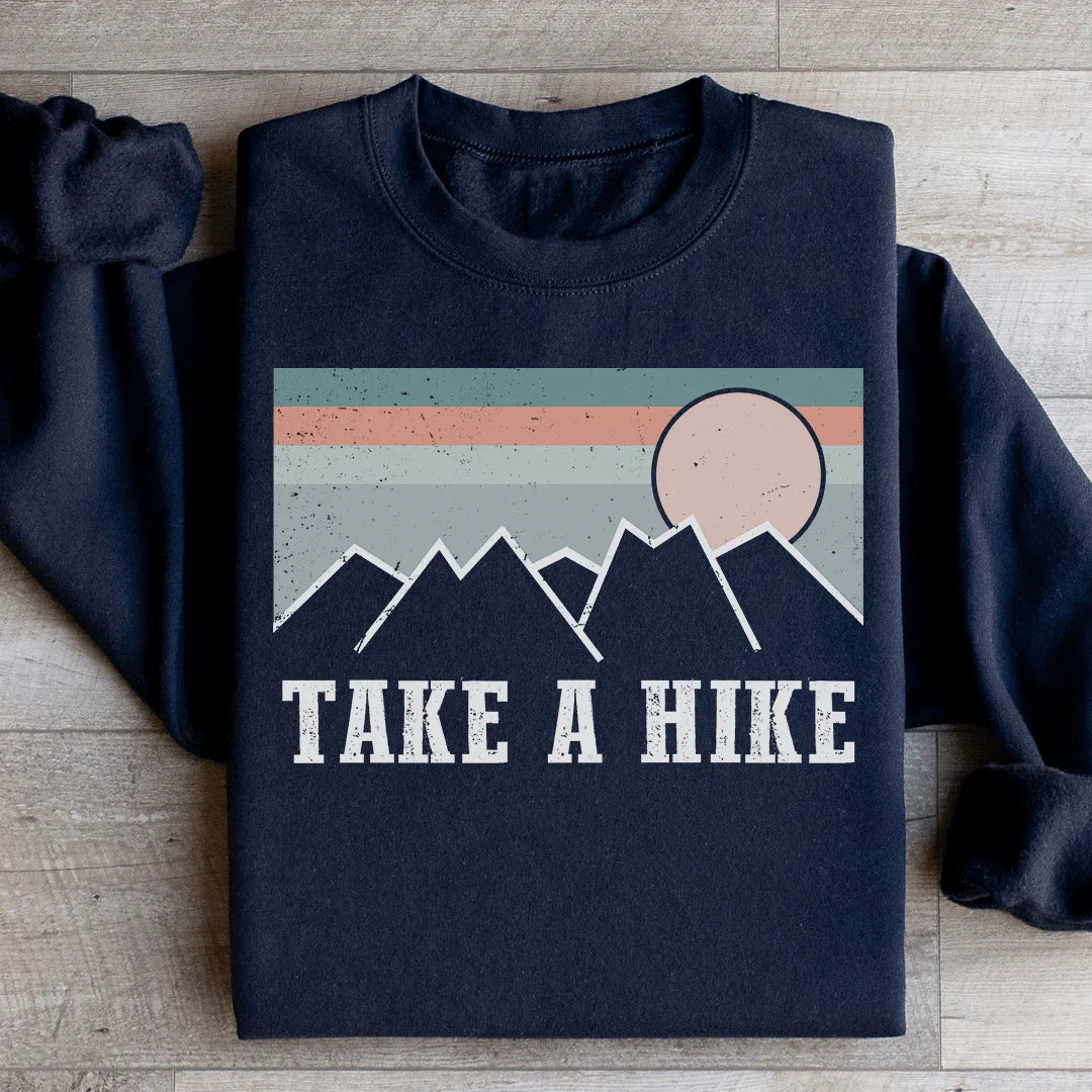 Take A Hike Sweatshirt - WonderingCloth
