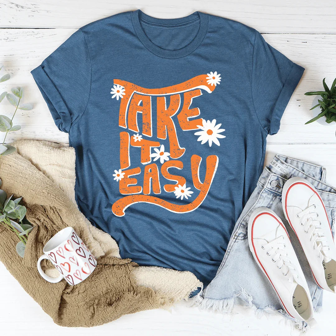 Take It Easy Tee - WonderingCloth