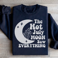 The Hot July Moon Saw Everything Sweatshirt - WonderingCloth