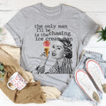 The Only Man I'll Be Chasing Is The Ice Cream Man Tee - WonderingCloth