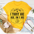 The Only Men I Trust Tee - WonderingCloth