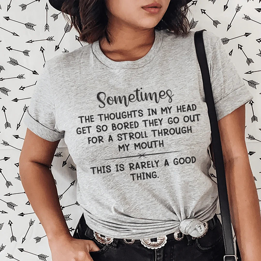 The Thoughts In My Head Get So Bored Tee - WonderingCloth