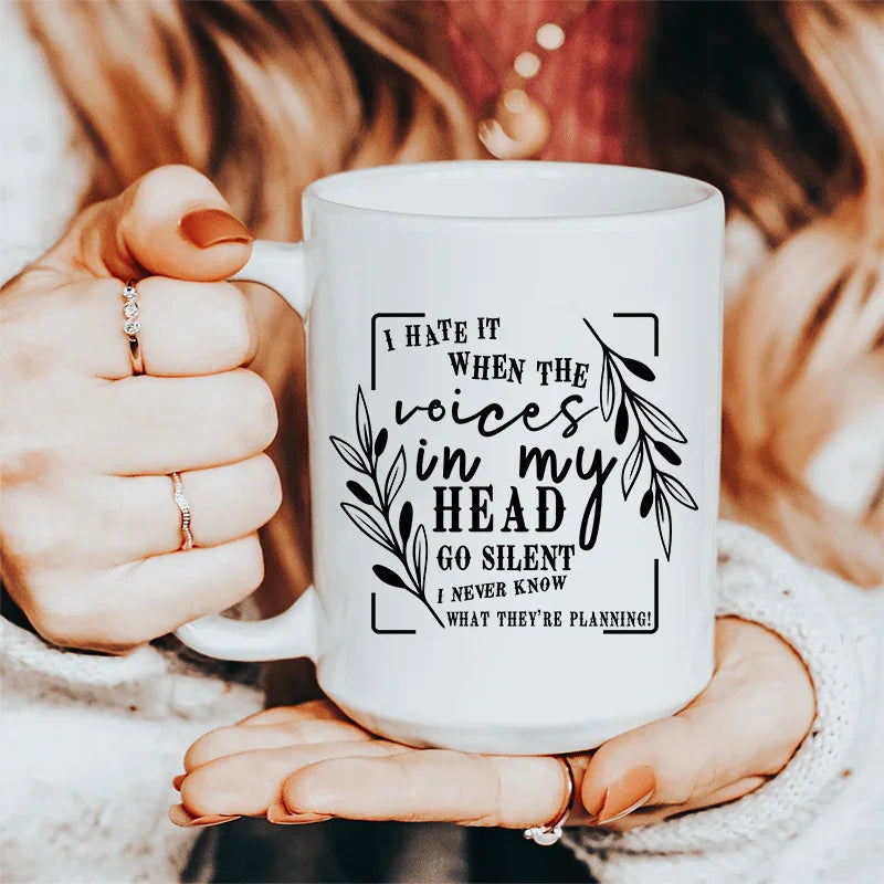 The Voices In My Head Ceramic Mug 15 oz - WonderingCloth