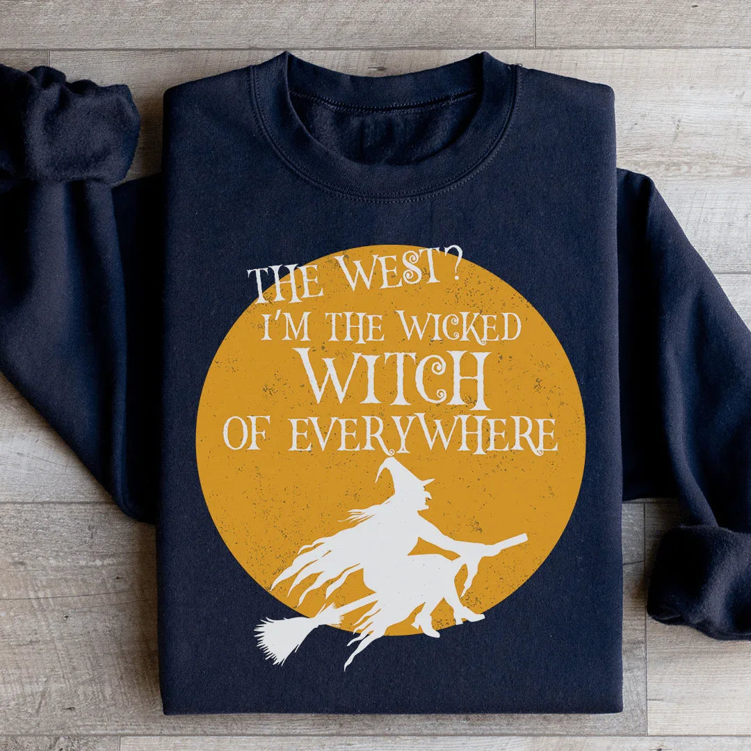 The Wicked Witch Of Everywhere Sweatshirt - WonderingCloth