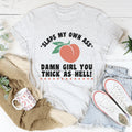 Thick As Hell Tee - WonderingCloth