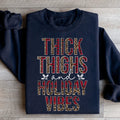 Thick Thighs And Holiday Vibes Sweatshirt - WonderingCloth