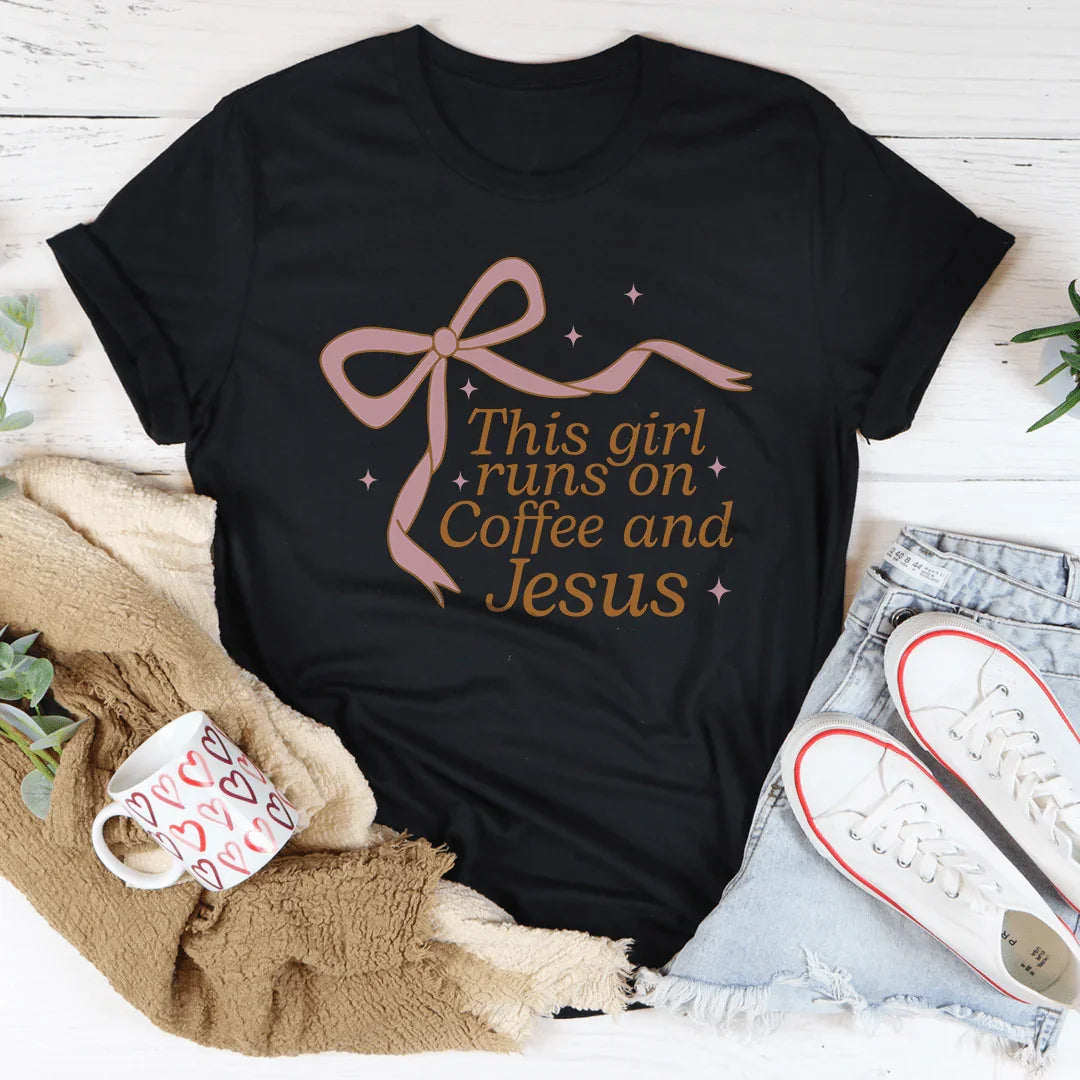 This Girl Runs On Coffee And Jesus Tee - WonderingCloth