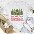 Tree Tops Glisten And Husbands Listen to Nothing Tee - WonderingCloth