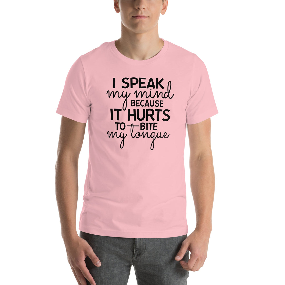 I Speak My Mind Because It Hurts To Bite My Tongue Tee