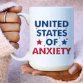 United States Of Anxiety Ceramic Mug 15 oz - WonderingCloth
