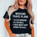 Weekend Travel Plans Tee - WonderingCloth