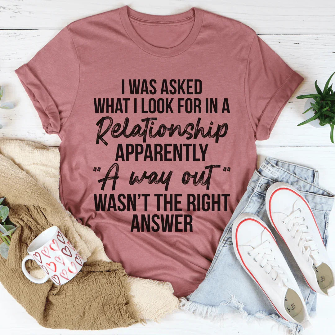 What I Look For In A Relationship Tee - WonderingCloth