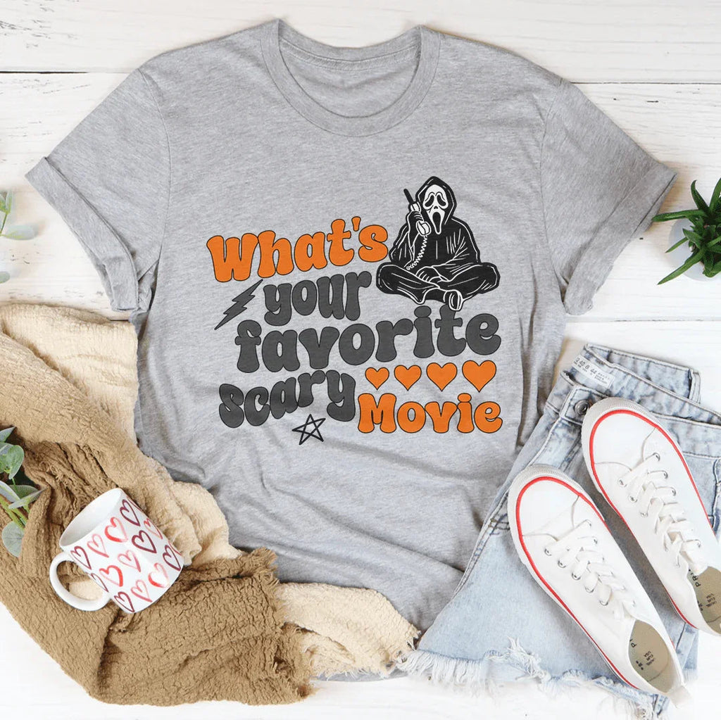 What's Your Favorite Scary Movie Tee - WonderingCloth