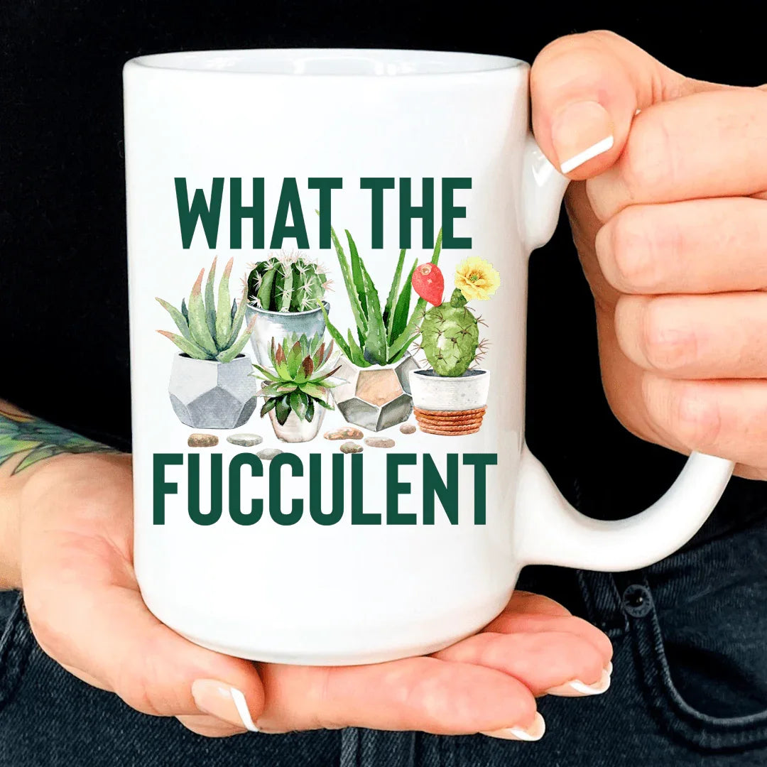 What The Fucculent White Mug - WonderingCloth