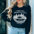 When Does Hibernation Start Sweatshirt - WonderingCloth