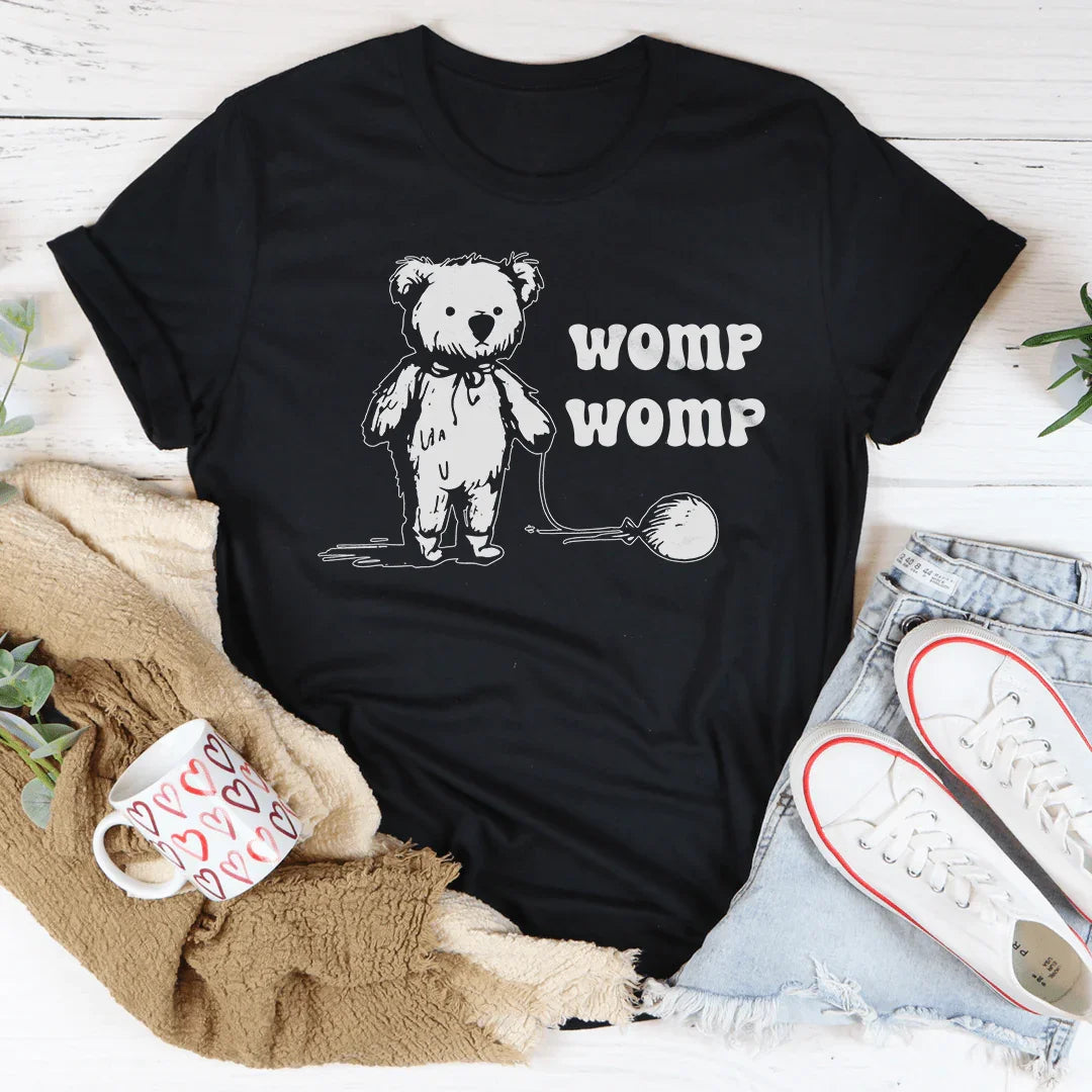 Womp Womp Tee - WonderingCloth