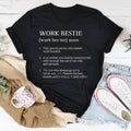 Work Bestie Definition Tee - WonderingCloth
