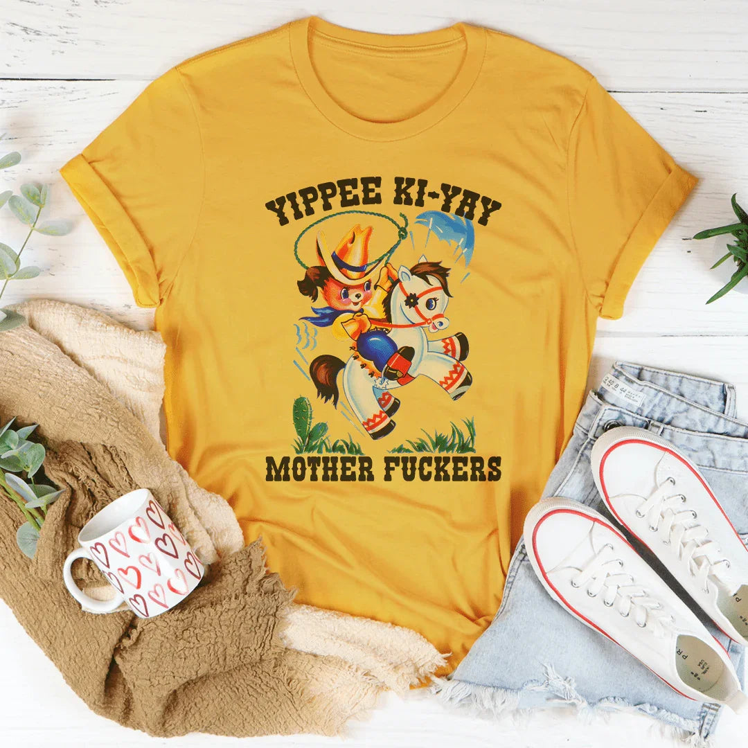 Yippee Ki Yay Mother F* Tee - WonderingCloth
