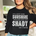 You Need Some Sunshine Sweatshirt - WonderingCloth