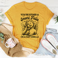 You're Either A Smart Fella Or A Fart Smella Tee - WonderingCloth