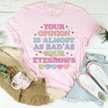 Your Opinion Is Almost Bad Your Eyebrows Tee - WonderingCloth
