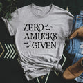 Zero Amucks Given Tee - WonderingCloth