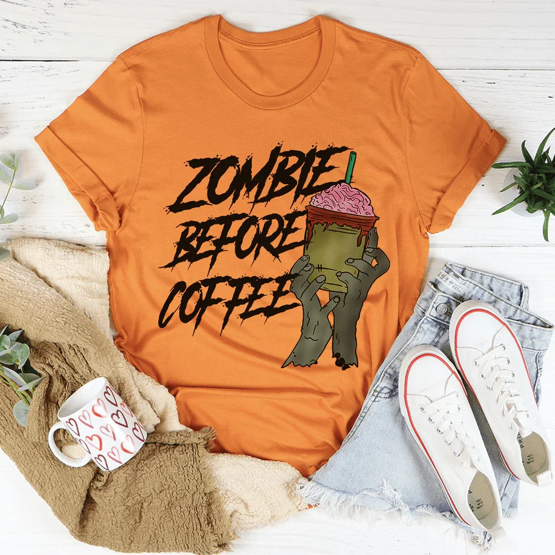 Zombie Before Coffee Tee - WonderingCloth